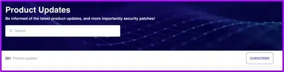 Product Updates page of The Watch, listing 221 product updates and security patches, with a search field and a Subscribe button