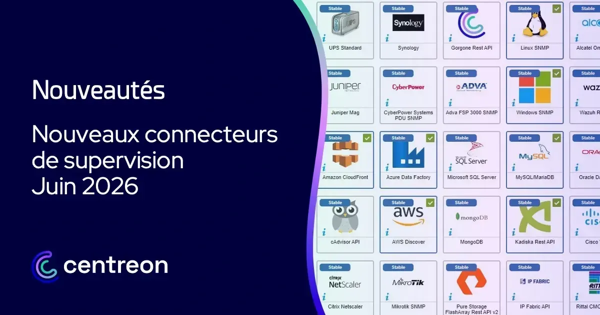 Info connecteurs de supervision – juin 2026