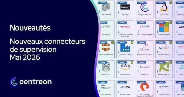 Info connecteurs de supervision – mai 2026