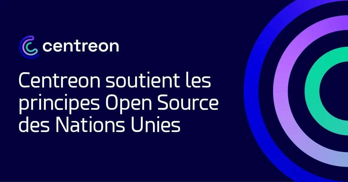 Centreon soutient les principes Open Source des Nations Unies